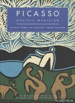 Picasso. Graphic Magician. Prints from the Norton Simon Museum - Fryberger, Betsy G. Express Levering