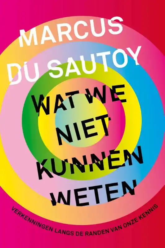 Tijdelijk Beschikbaar Wat we niet kunnen weten - Marcus du Sautoy