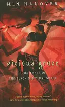 Snelle Levering Vicious Grace - M. L. N. Hanover