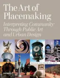 Finale Uitverkoop The Art of Placemaking - Ronald Lee Fleming
