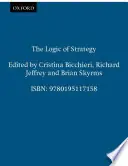 Gereduceerde Prijs The Logic of Strategy. - BICCHIERI, C. J.,