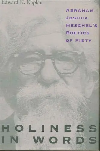 Hete Deal Holiness in words - Edward K. Kaplan