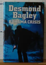 Bahama crisis - Desmond Bagley Must-Have