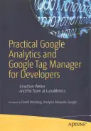 Favoriet Practical Google Analytics and Google Tag Manager for Developers - Jonathan Weber