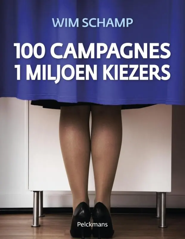 Betaalbaar 100 campagnes 1 miljoen kiezers - Wim Schamp