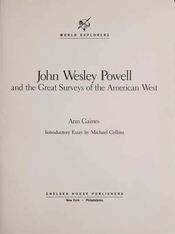 John Wesley Powell and the great surveys of the American West - Ann Gaines Bestseller