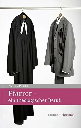 Pfarrer - ein theologischer Beruf! - Christian Grethlein Koop Online