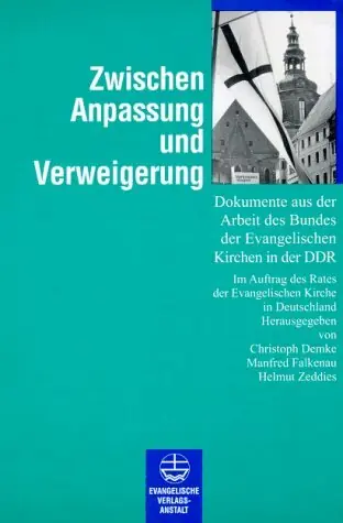Zwischen Anpassung und Verweigerung - Demke, Christoph/Falkenau, Manfred/Zeddies, Helmut Gereduceerde Prijs