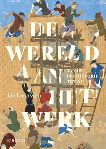 De wereld aan het werk / Druk 1 Voordeelprijs