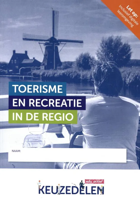 Nu Kopen Toerisme en recreatie in de regio / Druk 1
