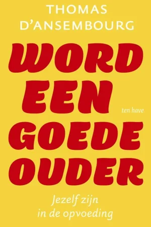 Op = Op Word een goede ouder / Druk 1