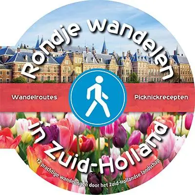 Rondje wandelen in Zuid-Holland / Druk 1 Exclusieve Aanbieding
