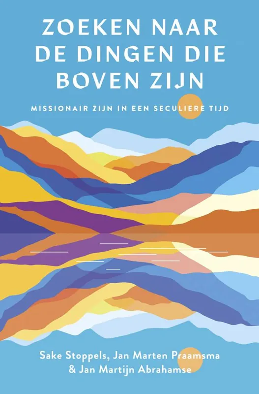 Zoeken naar de dingen die boven zijn / Druk 2 Finale Uitverkoop