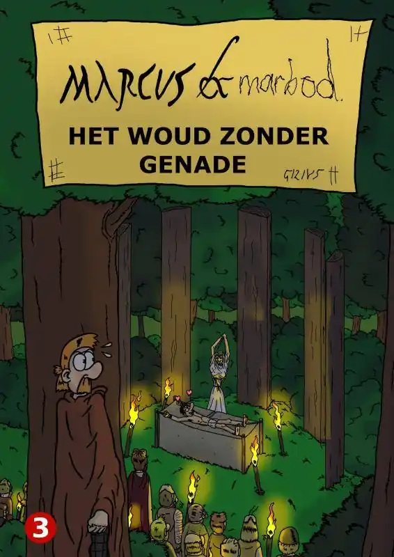 Marcus & Marbod 3 Het Woud Zonder Genade / Druk 1 Nu Kopen