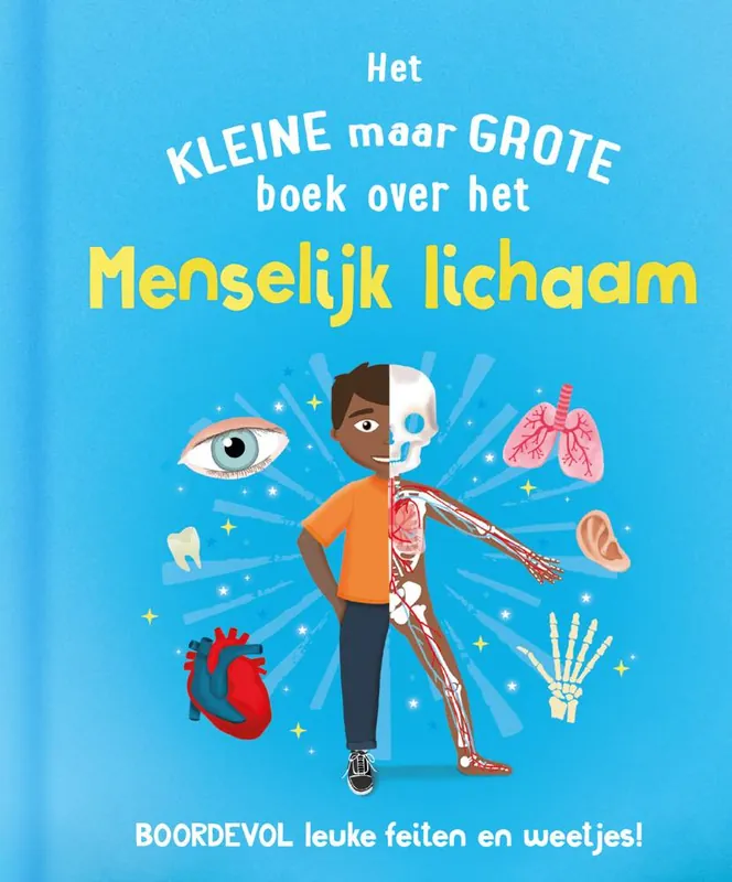 Het kleine maar grote boek over het menselijk lichaam / Druk 1 Seizoensaanbieding