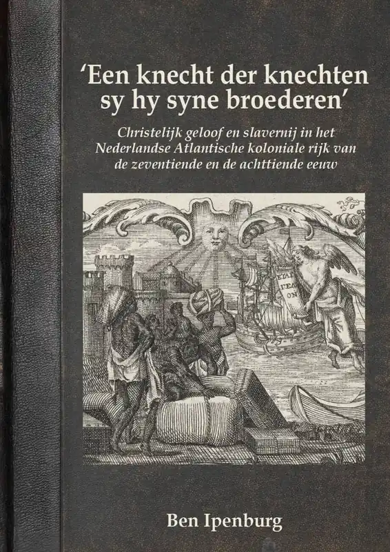‘Een knecht der knechten sy hy syne broederen’ / Druk 1 Op = Op