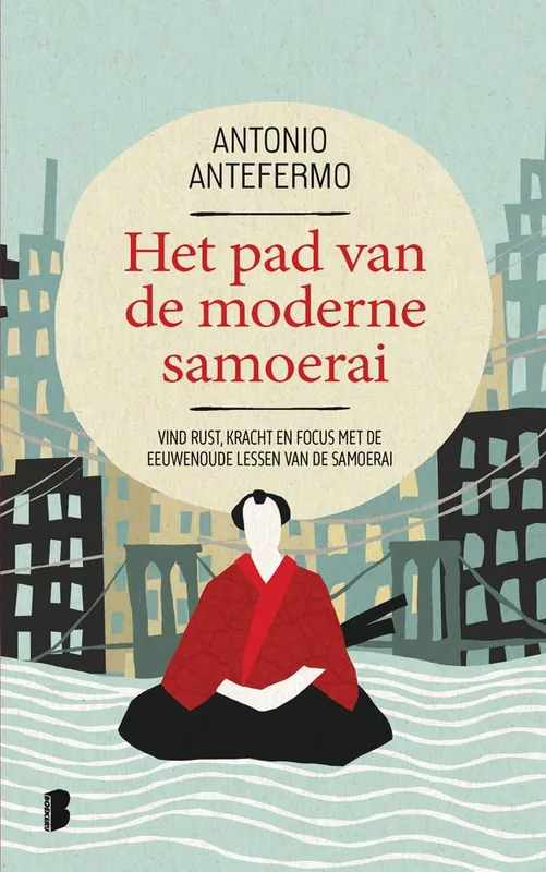 Het pad van de moderne Samoerai / Druk 1 Must-Have