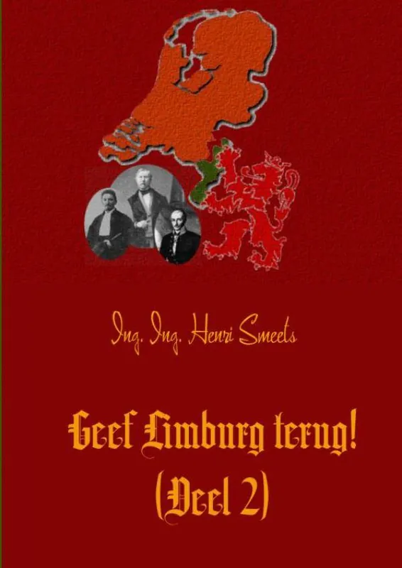 Geef Limburg terug! 2 / Druk 1 Uitverkoop