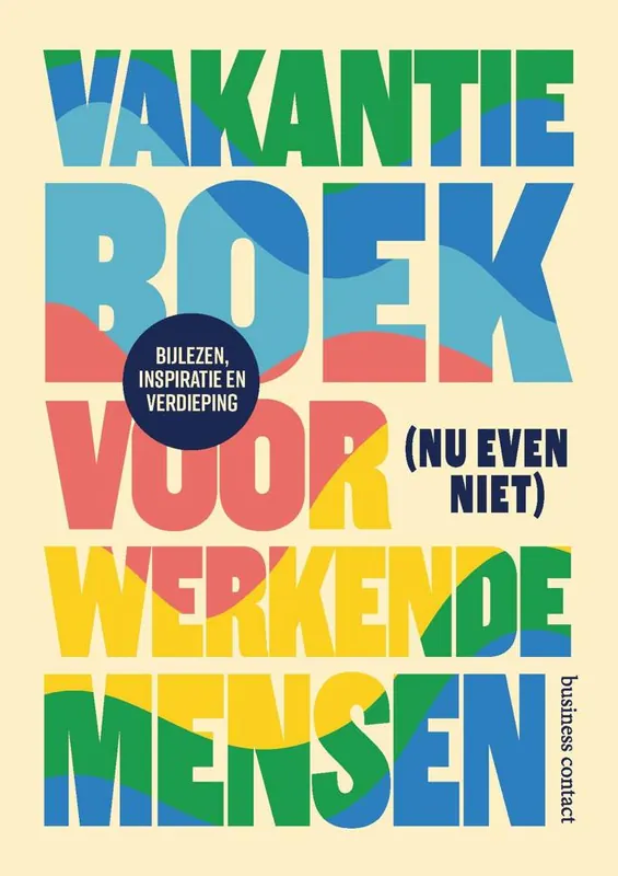 Gereduceerde Prijs Vakantieboek voor (nu even niet) werkende mensen / Druk 1