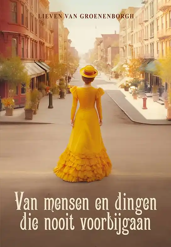Van mensen en dingen die nooit voorbijgaan / Druk 1 Gratis Verzending