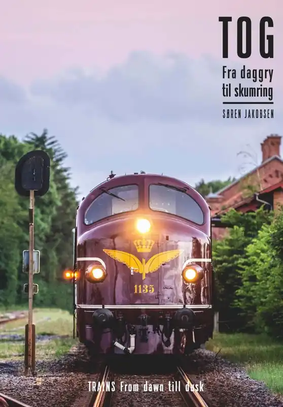 TOG Fra daggry til skumring - TRAINS From dawn till dusk / 1 Edition Dagaanbieding