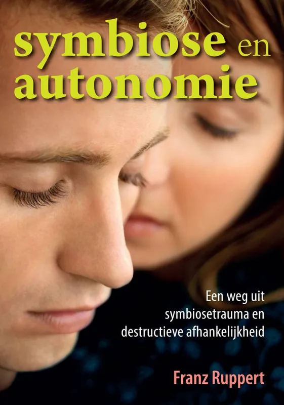 Symbiose en autonomie / Druk 6 (Heruitgave) Rechtstreeks Van De Fabrikant