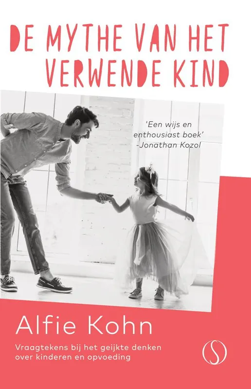 Weekendaanbieding De mythe van het verwende kind / Druk 1
