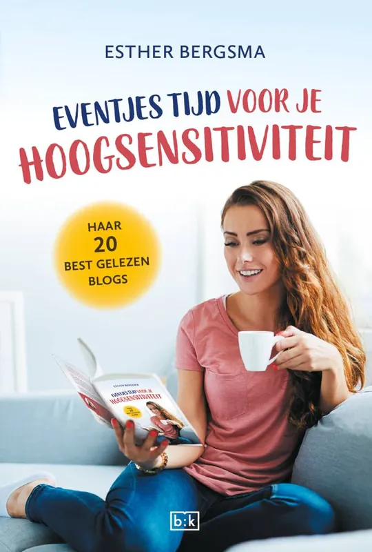 Eventjes tijd voor je hoogsensitiviteit / Druk 1 Favoriet