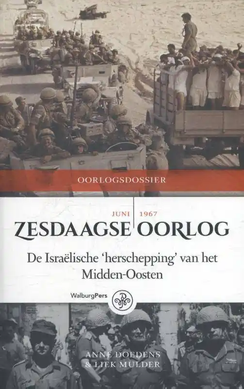 Zesdaagse Oorlog, juni 1967 / Druk 1 Laatste Kans