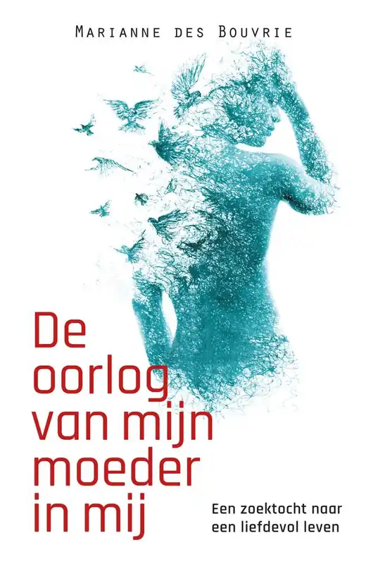 Lage Prijs De oorlog van mijn moeder in mij / Druk 2