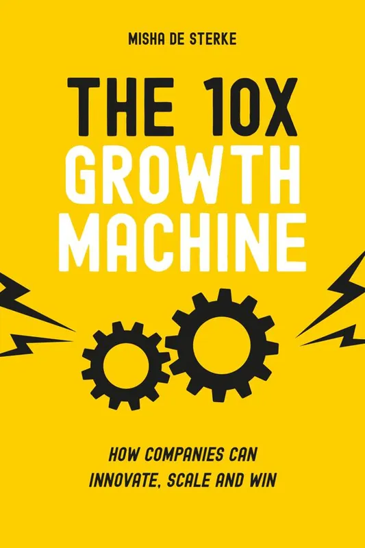 Laatste Kans The 10x Growth Machine / 1st Edition