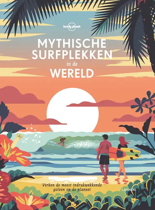 Populair Mythische surfplekken in de wereld / Druk 1