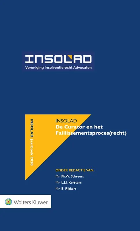De curator en het faillissementsproces(recht) / Druk 1 Betaalbaar