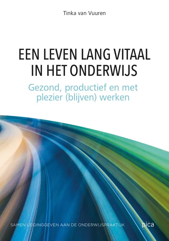 Betaalbaar Een leven lang vitaal in het onderwijs / Druk 1