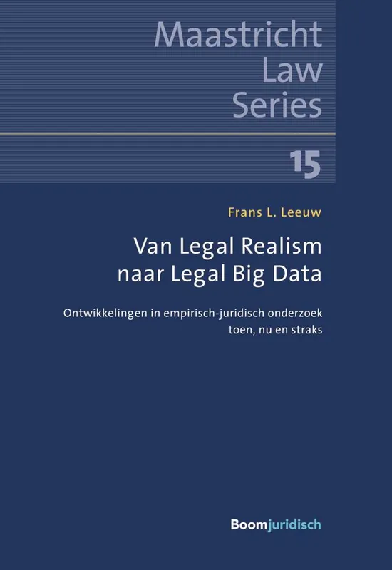 Tijdelijk Beschikbaar Van Legal Realism naar Legal Big Data / Druk 1