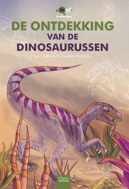De ontdekking van de dinosaurussen / Druk 1 Finale Uitverkoop