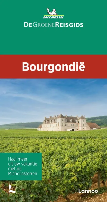 Hete Deal De Groene Reisgids - Bourgondië / Druk 1