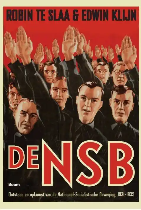Speciale Aanbieding De NSB 1 Ontstaan en opkomst van de Nationaal Socialistische Beweging, 1931-1935 / Druk 1