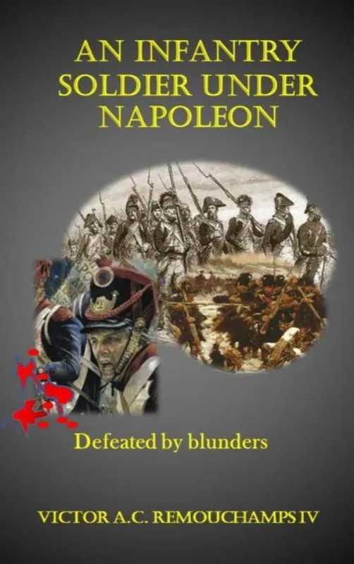 An infantry soldier under Napoleon / 1st Edition Laatste Versie