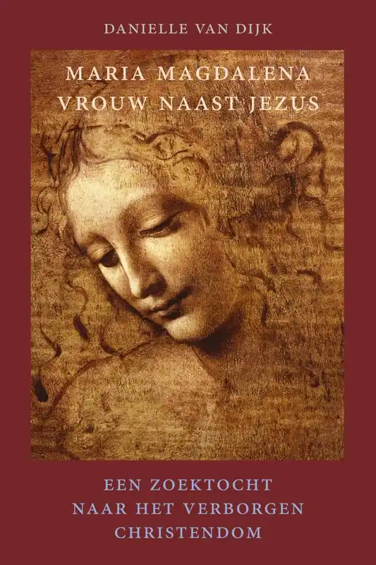 Maria Magdalena, vrouw naast Jezus / Druk 3 (Heruitgave) Laatste Versie