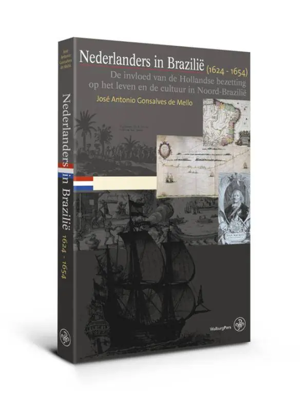 Nederlanders in Brazilië (1624-1654) / Druk 2 Voordeelprijs