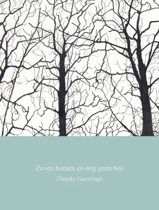 Zeven bomen en nog geen bos / Druk 1 Beperkte Voorraad
