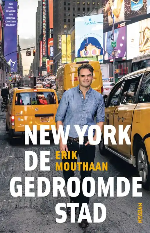 New York, de gedroomde stad / Druk 2 Tijdelijk Beschikbaar