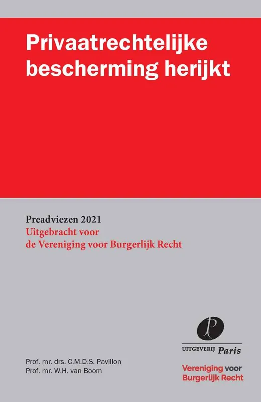 Hete Deal Privaatrechtelijke bescherming herijkt / Druk 1