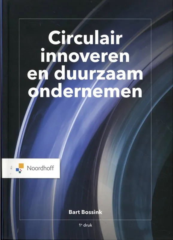 Circulair innoveren en duurzaam ondernemen / Druk 1 Hete Deal