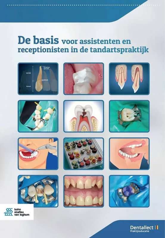 De basis voor assistenten en receptionisten in de tandartspraktijk / Druk 2 Aanbieding