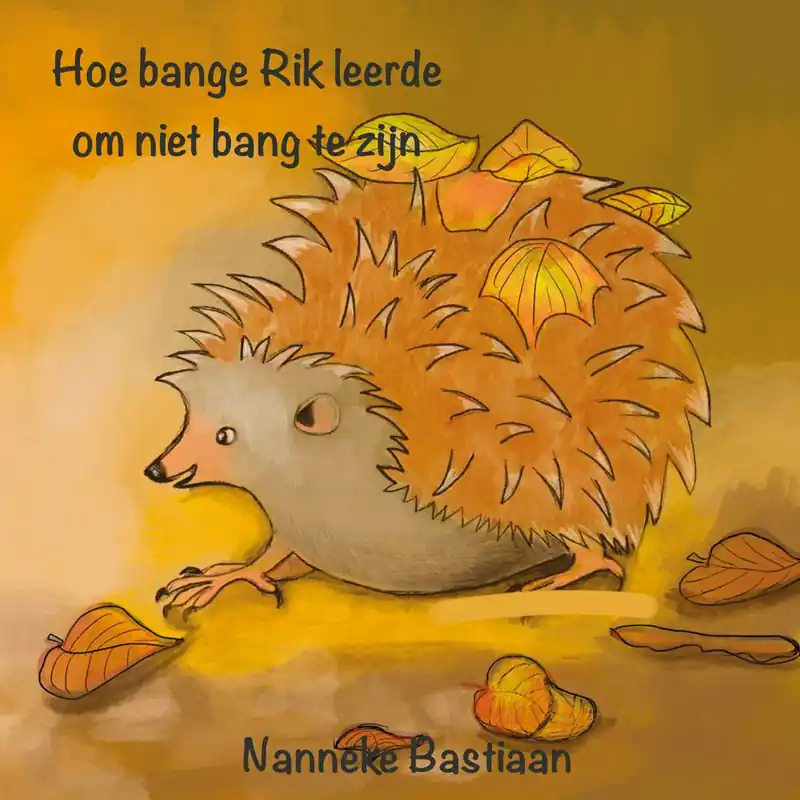 Betrouwbaar Hoe bange Rik leerde om niet bang te zijn / Druk 1