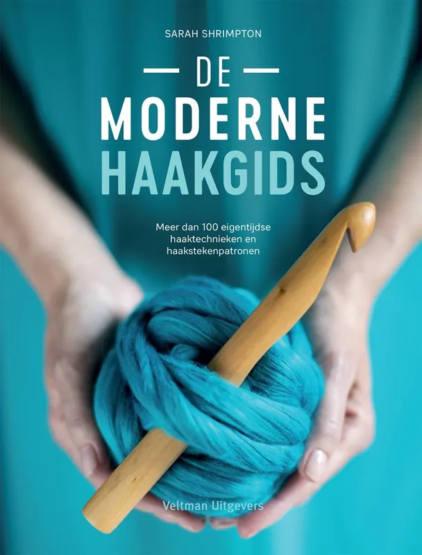 Rechtstreeks Van De Fabrikant De moderne haakgids / Druk 2