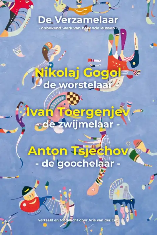 De verzamelaar: Nikolaj Gogol, Ivan Toergenjev, Anton Tsjechov / Druk 1 Actieprijs