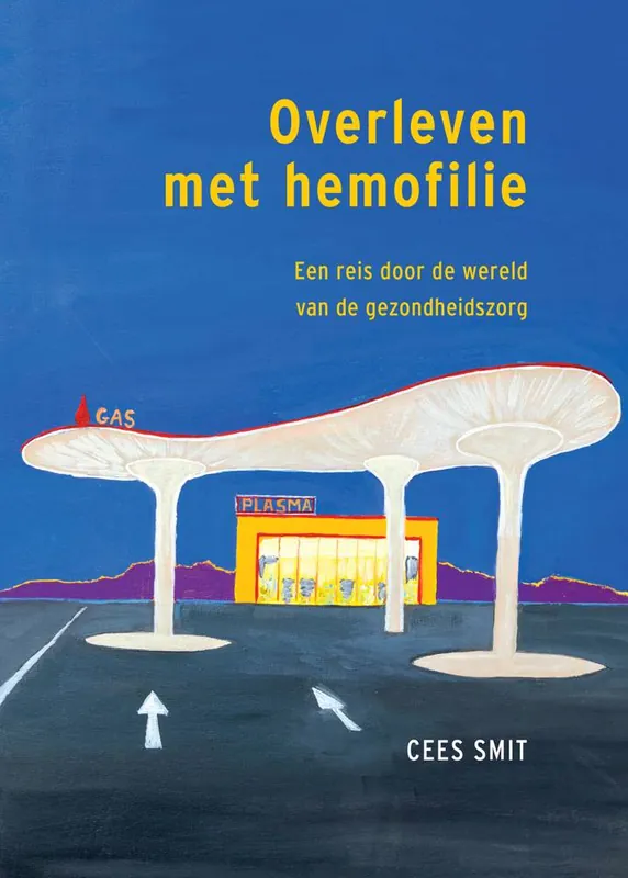 Overleven met hemofilie / Druk 1 Veilige Betaling